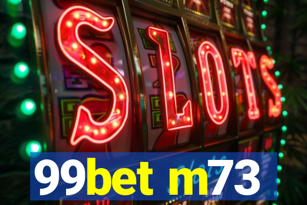 99bet m73